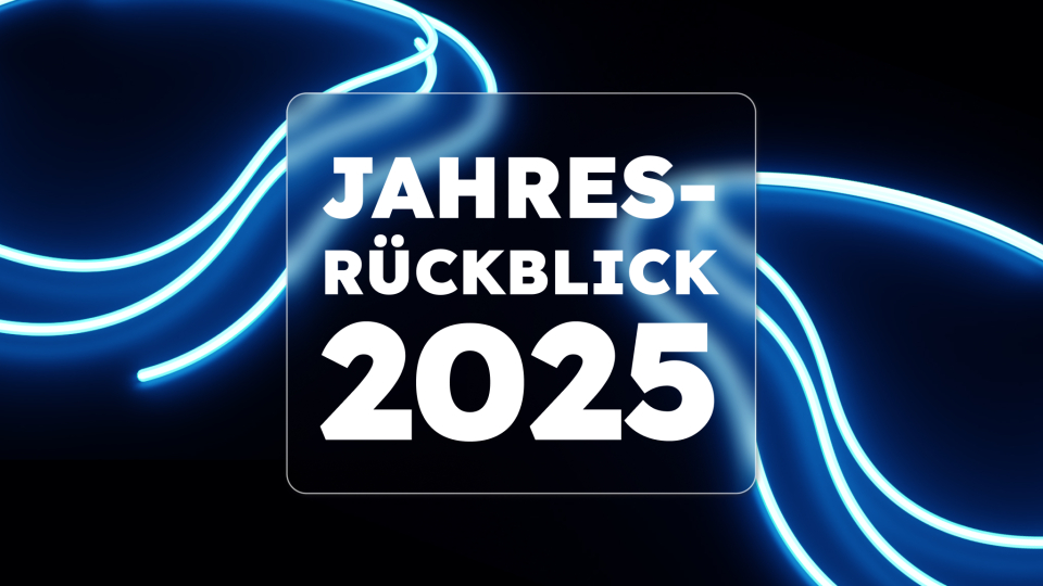 2025 – ein Jahr voller Herausforderungen und Wachstum