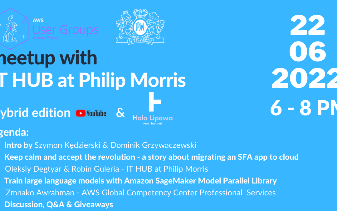 AWS User Group KRK meetup #59 & IT HUB at Philip Morris