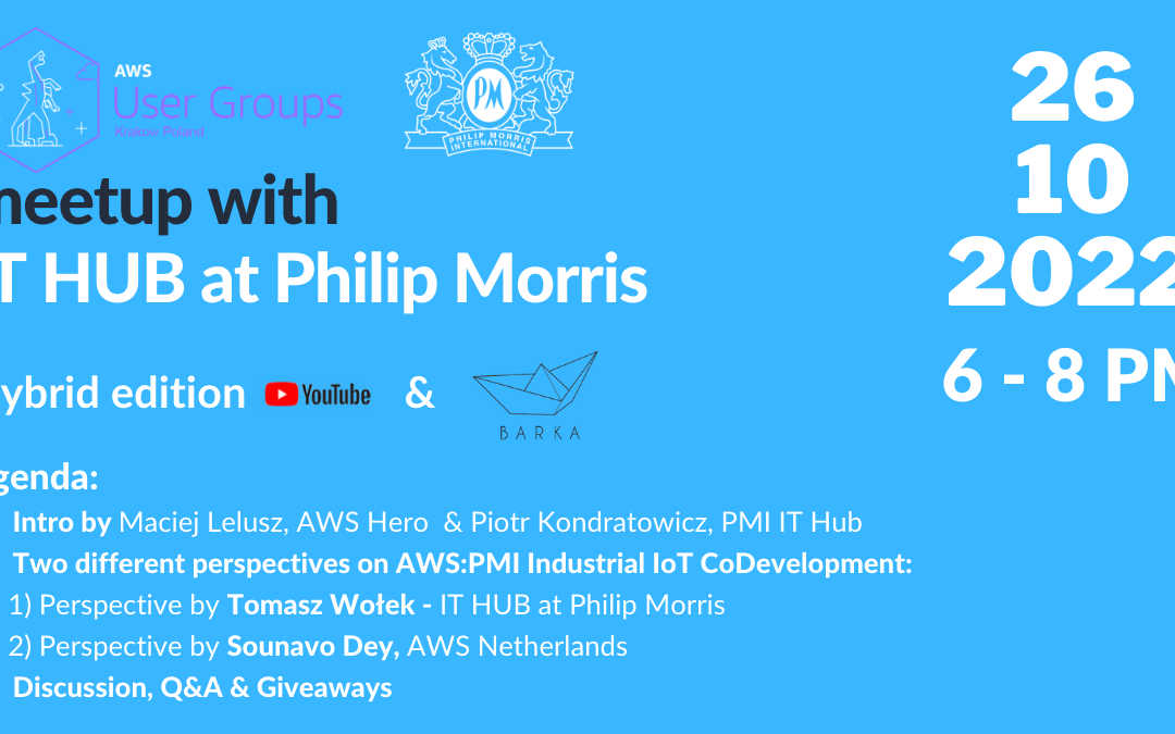 AWS User Group KRK meetup #61 & IT HUB at Philip Morris